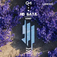 Kasimoff — Ho Gaya — обложка